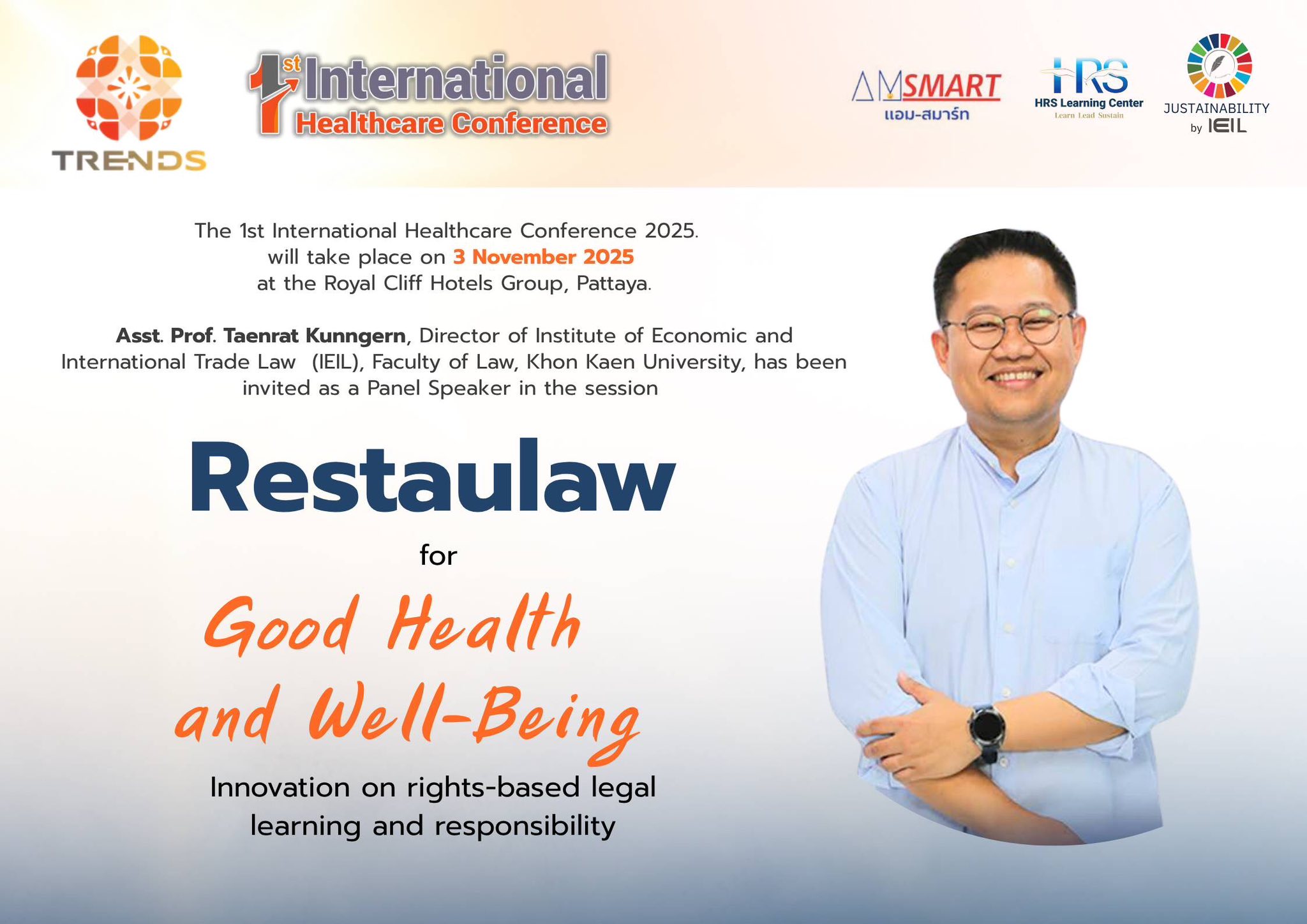 การประชุมวิชาการนานาชาติ The 1st International Healthcare Conference: TRENDS 2025 